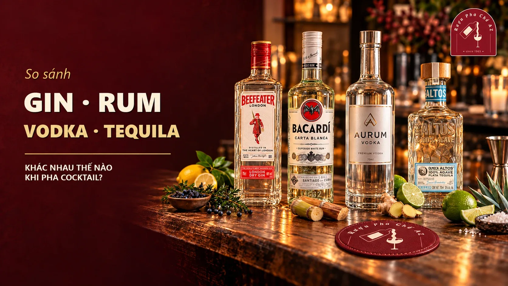 So sánh Beefeater Gin, Bacardi White Rum, AURRUM Vodka và Olmeca Altos Tequila khi pha cocktail